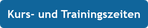 Kurs- und Trainingszeiten